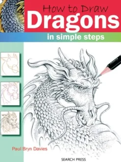 Paul Bryn Davies Tegnebøker|Tegne & Male^How to Draw: Dragons: In Simple Steps