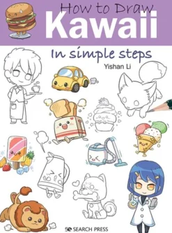 Yishan Li Tegnebøker|Tegne & Male^How to Draw: Kawaii: In Simple Steps