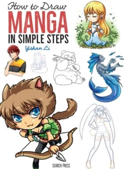 Yishan Li How to Draw: Manga: In Simple Steps* Tegnebøker|Tegne & Male