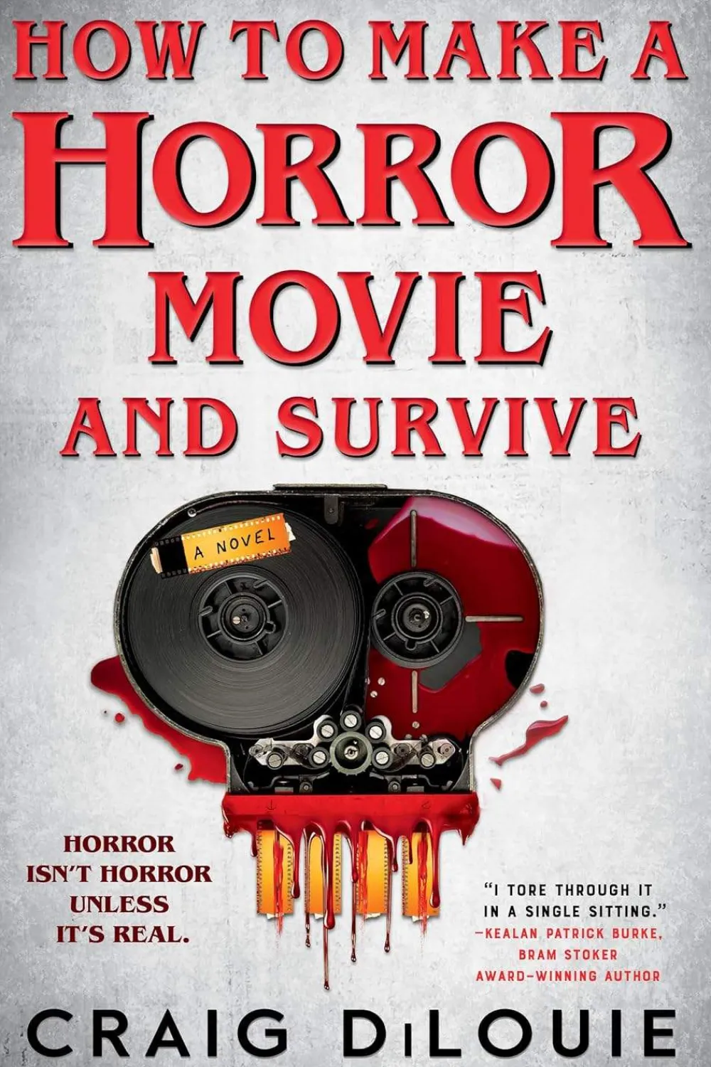 Craig DiLouie How to Make a Horror Movie and Survive: A Novel* Grøssere