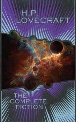 H. P. Lovecraft H. P. Lovecraft^H.P. Lovecraft: The Complete Fiction (Barnes & Noble Collectible Editions)