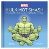 Amy Ratcliffe Kropp, Sinn, & Sjel^Hulk Not Smash: Practice Mindfulness the Mighty Marvel Way