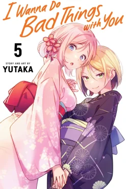 Yutaka Komedie^I Wanna Do Bad Things With You Vol. 05