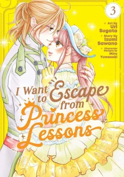 Izumi Sawano I Want To Escape Princess Lessons Vol. 03* Fantasy