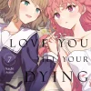 Nachi Aono I Want to Love You Till Your Dying Day 7* Girls Love