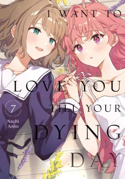 Nachi Aono I Want to Love You Till Your Dying Day 7* Girls Love