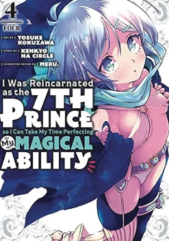 Kenkyo na Circle I Was Reincarnated as the 7th Prince so I Can Take My Time Perfecting My Magical Ability Vol. 4* Isekai
