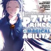 Kenkyo na Circle Isekai^I Was Reincarnated as the 7th Prince so I Can Take My Time Perfecting My Magical Ability Vol. 7