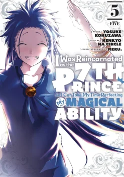 Kenkyo na Circle Isekai^I Was Reincarnated as the 7th Prince so I Can Take My Time Perfecting My Magical Ability Vol. 7
