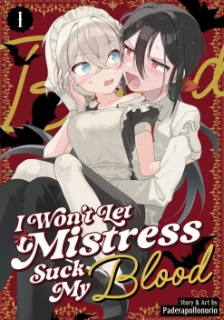 Paderapollonorio Girls Love|Horror^I Won't Let Mistress Suck My Blood Vol. 1