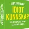 Kylskåpspoesi Selskapsspill^Idiotkunnskap: Sant eller usant