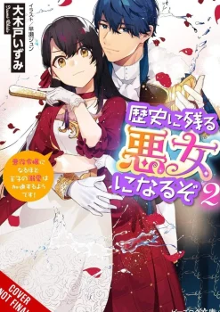 Izumi Okido Light Novels^I’ll Become a Villainess Who Goes Down in History, Vol. 2 (novel) Novel