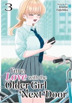 Koume Fujichika Romanse|Fantasy^I'm in Love with the Older Girl Next Door Vol. 3