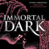 Tigest Girma Barn & Ungdom^Immortal Dark Trilogy: Immortal Dark: THE NUMBER ONE NEW YORK TIMES BESTSELLER