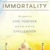 Stephen Cave Filosofi & Livsstil^Immortality: The Quest to Live Forever and How It Drives Civilization
