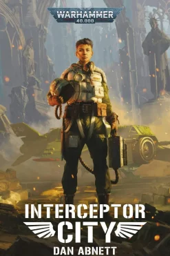 Dan Abnett Interceptor City* Science Fiction