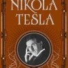 Nikola Tesla Inventions, Researches and Writings of (Barnes & Noble Collectible Classics: Omnibus Edition)* Biografier