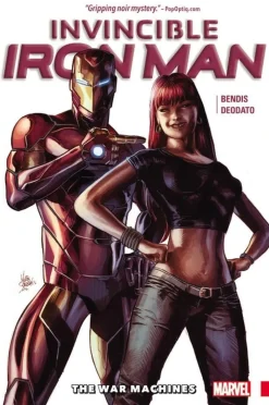 Brian Michael Bendis Iron-Man^Invincible Iron Man Vol. 2: The War Machines