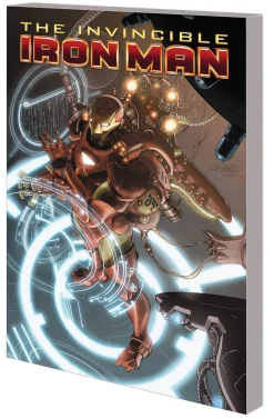 Matt Fraction Iron-Man^Iron Man by Fraction & Larroca: The Complete Collection Vol. 1