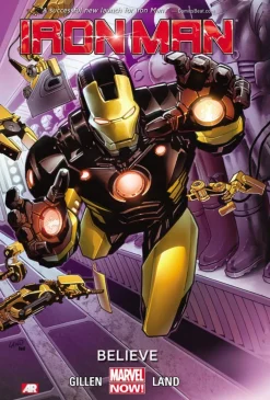 Greg Land Iron Man Volume 1: Believe (marvel Now)* Iron-Man