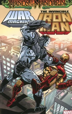 Dan Abnett Iron-Man^Iron Man/War Machine: Hands of the Mandarin