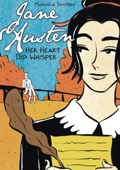 Manuela Santoni Biografier^Jane Austen: Her Heart Did Whisper