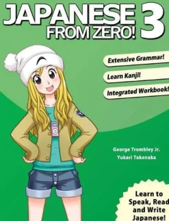George Trombley Japanese from Zero!: 3* Tegne & Male