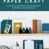 Aya Nagaoka Japanese Paper Craft: A Guide to Making Your Own Books, Notepads, and Keepsakes* Håndarbeid