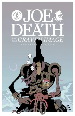 Benjamin Schipper Joe Death and the Graven Image* Western