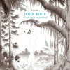 Lomig Biografier^John Muir To the Heart of Solitude