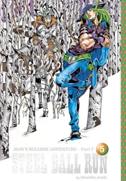 Hirohiko Araki JoJo's Bizarre Adventure: Part 7--Steel Ball Run, Vol. 5* Kommer Snart