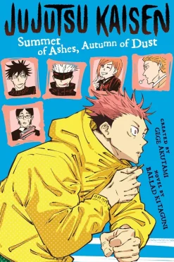 Ballad Kitaguni Jujutsu Kaisen^Jujutsu Kaisen: Summer of Ashes, Autumn of Dust (Light Novel)