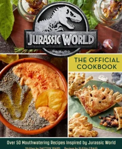 Dayton Ward Jurassic World: The Official Cookbook* Kokebøker