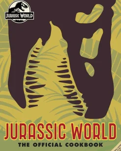 Dayton Ward Jurassic World: The Official Cookbook* Kokebøker