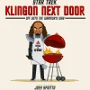 Joey Spiotto Science Fiction^Klingon Next Door