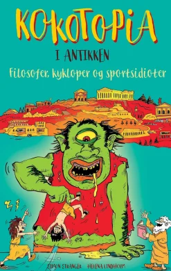 Simon Stranger Kokotopia i antikken: Filosofer, kykloper og sportsidioter* Bøker På Norsk