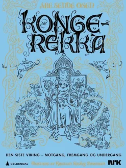 Are Sende Osen Kongerekka 3: den siste viking - motgang, fremgang og undergang* Historie|Bøker På Norsk