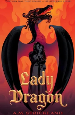 A.M. Strickland Lgbtq+|Barn & Ungdom^Lady Dragon