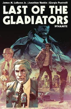 James M. LaRossa Jr Krim & Mysterier^Last of the Gladiators