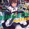 Nanaroku Isekai^Lazy Dungeon Master Vol. 6