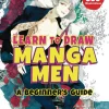 Kyachi Tegnebøker|Tegne & Male^Learn to Draw Manga Men: A Beginner's Guide (With Over 600 Illustrations)