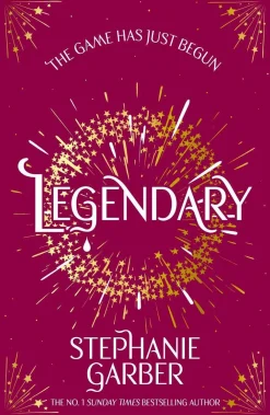 Stephanie Garber Legendary: The second magical fantasy romance in the global bestselling Caraval series* Fantasy