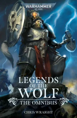 Chris Wraight Legends of the Wolf: The Omnibus* Science Fiction