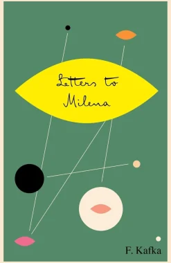 Franz Kafka Biografier^Letters to Milena