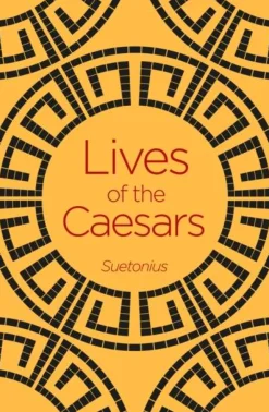 Suetonius Lives of the Caesars* Biografier
