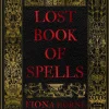 Fiona Horne Lost Book of Spells* Kropp, Sinn, & Sjel