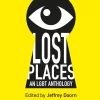 Jeffrey Doorn Lost Places: An LGBT Anthology* Lgbtq+