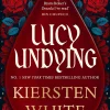 Kiersten White Lucy Undying: A Dracula Novel* Lgbtq+