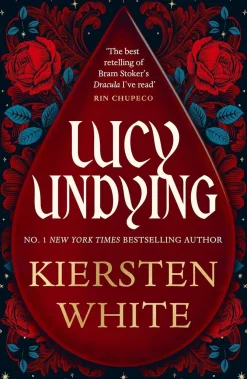 Kiersten White Lucy Undying: A Dracula Novel* Lgbtq+