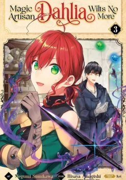 Hisaya Amagishi Isekai^Magic Artisan Dahlia Wilts No More Vol. 3